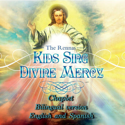 Renna Kids Sing Divine Mercy Chaplet Bilingual English and Spanish
